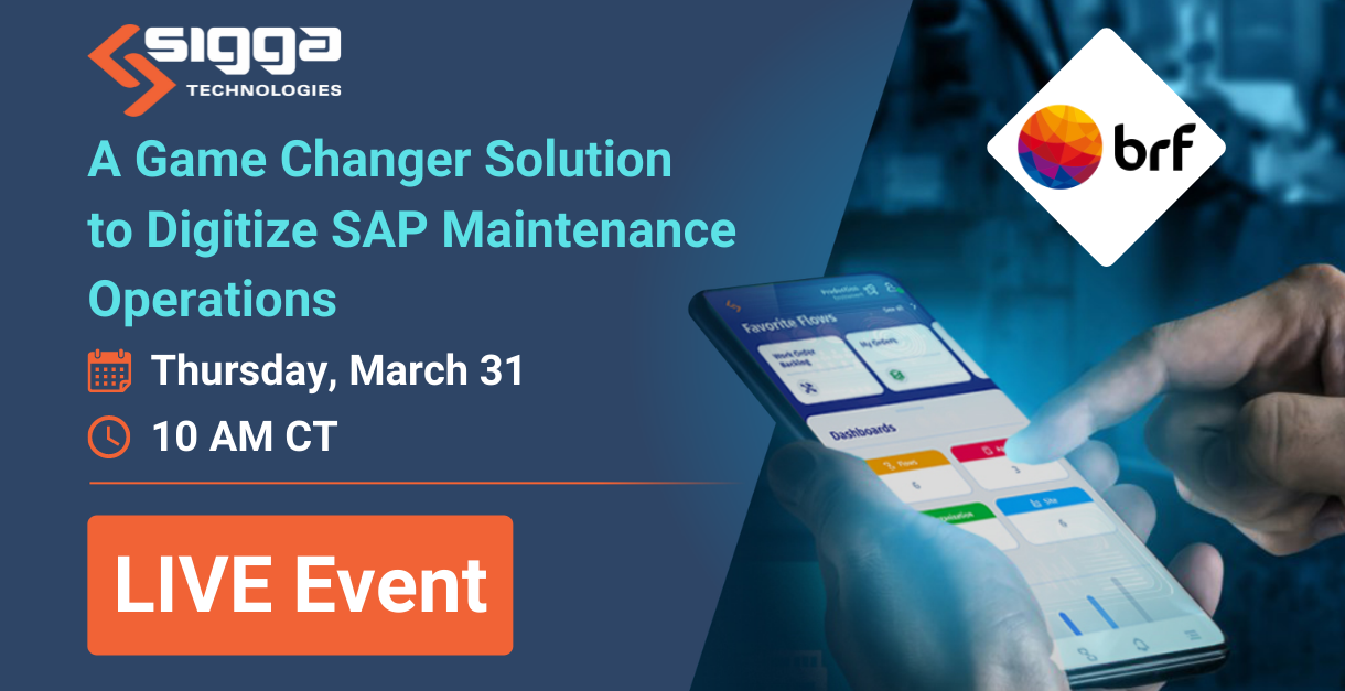 Sigga Live Event - A Game Changer Solution to Digitize SAP Maintenance Operations